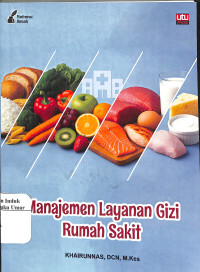 Image of Manajemen Layanan Gizi Rumah Sakit