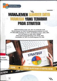Image of Manajemen Sumber Daya Manusia Yang Terarah Pada Strategi