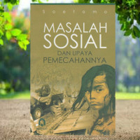 Image of Masalah Sosial Dan Upaya Pemecahan
