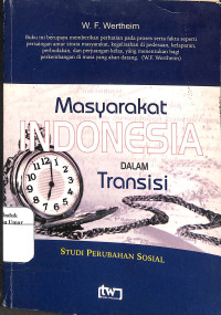 Image of Masyarakat Indonesia Dalam Transisi : Studi Perubahan Sosial