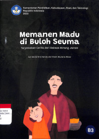 Memanen Madu di Buloh Seuma