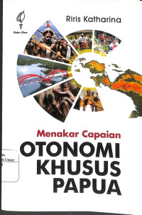 Image of Menakar Capaian Otonomi Khusus Papua
