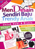 Mendesain Sendiri Baju Trendy Anak