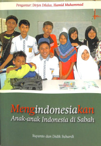 Image of Mengindonesiakankan Anak-anak Indonesia di sabah