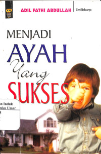 Image of Menjadi Ayah Yang Sukses
