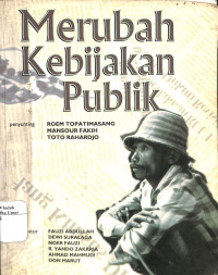 Image of Merubah Kebijakan Publik
