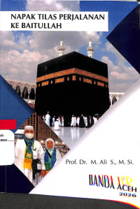 Image of Napak Tilas Perjalanan ke Baitullah
