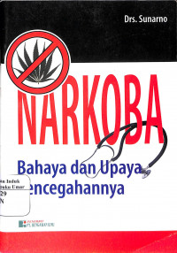 Narkoba : Bahaya dan Upaya Pencegahannya