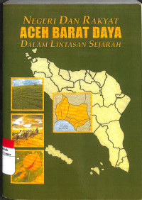 Image of Negeri Dan Rakyat Aceh Barat Daya Dalam Lintasan Sejarah