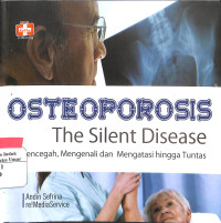 Image of Osteoporosis : The Silent Disease