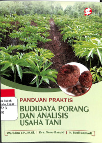 Image of Panduan Praktis Budidaya Porang Dan Analisis Usaha Tani
