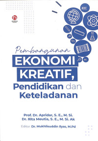 Image of Pembangunan Ekonomi Kreatif, Pendidikan dan Keteladanan