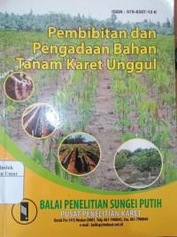 Image of Pembibitan dan Pengadaan Bahan Tanam Karet Unggul