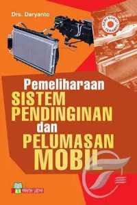 Image of PEMELIHARAAN SISTEM PENDINGINAN DAN PELUMASAN MOBIL