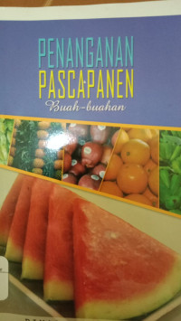 Penanganan Pasca Panen Buah-buahan