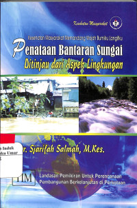 Image of Penataan Bantaran Sungai Ditinjau dari Aspek Lingkungan