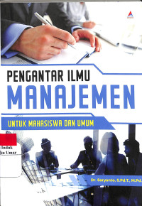 Image of Pengantar Ilmu Manajemen Untuk Mahasiwa Dan Umum