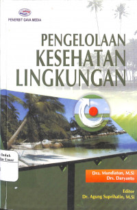 PENGELOLAAN KESEHATAN LINGKUNGAN