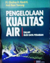Image of Pengelolaan Kualitas Air : Dalam Budi Daya Perairan