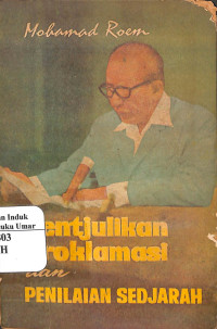 Image of Pentjulikan, Proklamasi dan Penilaian Sedjarah