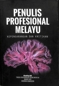 Image of Penulis Profesional Melayu : Kepengarangan dan Kritikan
