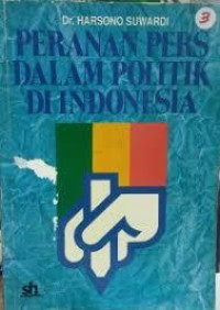 Image of Peranan Pers Dalam Politik di Indonesia