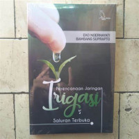 Image of Perencanaan Jaringan Irigasi Saluran Terbuka