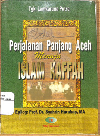 Image of Perjalanan Panjang Aceh Menuju Islam Kaffah