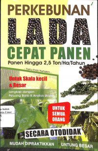 Perkebunan Lada Cepat Panen