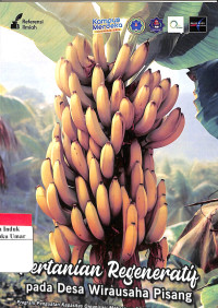 Image of Pertanian Regeneratif Pada Desa Wirausaha Pisang