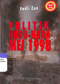 Image of Politik Huru-Hara Mei 1998