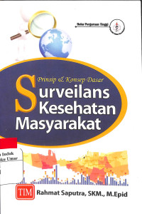 Image of Prinsip & Konsep Dasar Surveilans Kesehatan Masyarakat