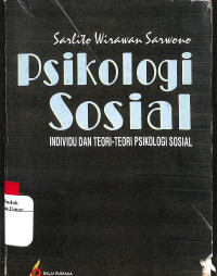 Image of Psikologi Sosial ; Individu dan Teori-Teori Psikologi Sosial