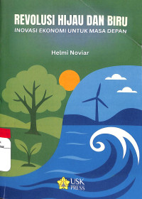 Image of Revolusi Hijau dan Biru : Inovasi Ekonomi untuk masa depan