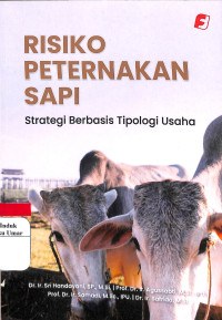 Image of Risiko Peternakan Sapi : Strategi Berbasis Tipologi  Usaha