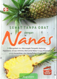 Image of Sehat Tanpa Obat dengan Nanas