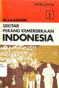 Image of Sekitar Perang Kemerdekaan Indonesia  Proklamasi. Jilid 1