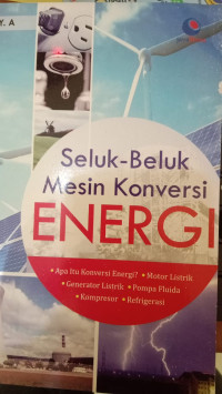Image of Seluk - Beluk Mesin Konversi Energi