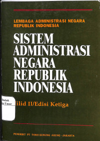 Image of Sistem Administrasi Negara Republik Indonesia, Jilid II/Ed.3