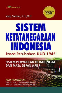 Image of SISTEM KETATANEGARARAAN INDONESIA : Pasca Perubahan UUD 1945