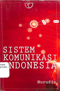 Image of Sistem Komunikasi Indonesia. Edisi 1