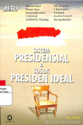 Sistem Presidensial dan Sosok Presiden Ideal