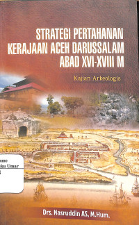 Image of Strategi Pertahanan Kerajaan Aceh Darusallam Abad Xvi-Xviii M
