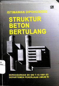 Struktur Beton Bertulang berdasarlan SK SN T-15-1991-03 Departemen Pekerjaan Umum RI