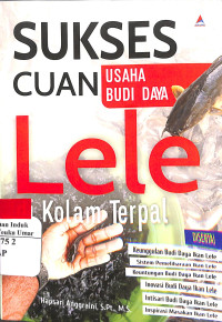 Image of Sukses Cuan Usaha Budi Daya Lele di Kolam Terpal