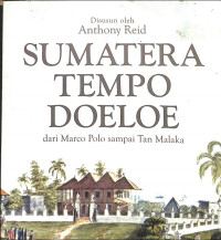 Image of Sumatera Tempo Doeloe : Dari Marco Polo Sampai Tan Malaka