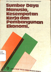 Image of Sumber Daya Manusia, Kesempatan Kerja dan Pembangunan Ekonomi