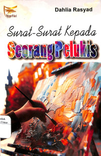 Image of Surat - Surat Kepada Seorang Pelukis