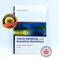 Teknik Sampling Untuk Penelitian Kesehatan