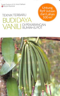 Image of Teknik Terbaru Budi daya Vanili Di Pekarangan Rumah dan Pot